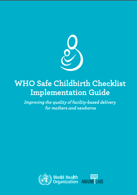WHO Safe Childbirth Checklist Implementation Guide 