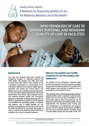 WHO STANDARDS OF CARE TO IMPROVE MATERNAL AND NEWBORN QUALIT Y OF CARE IN FACILITIES